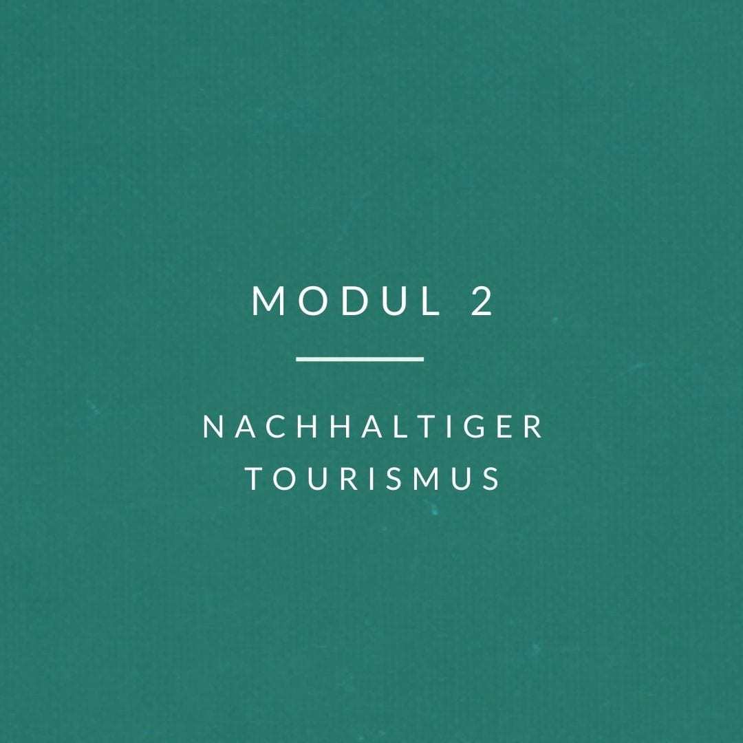 Modul 2 Nachhaltiger Tourismus